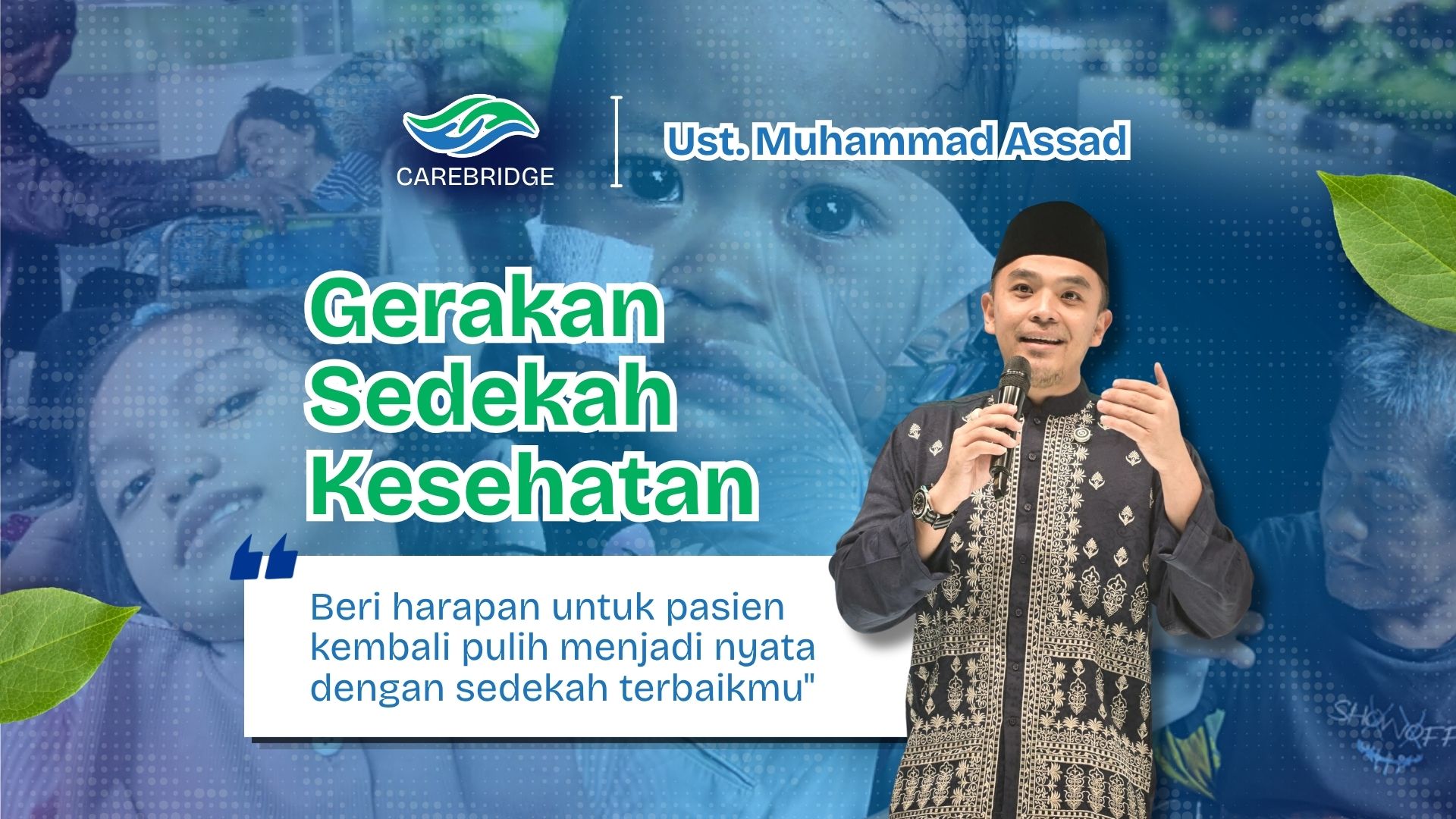 Gerakan Sedekah Sehat bersama Ust. Muhammad Assad